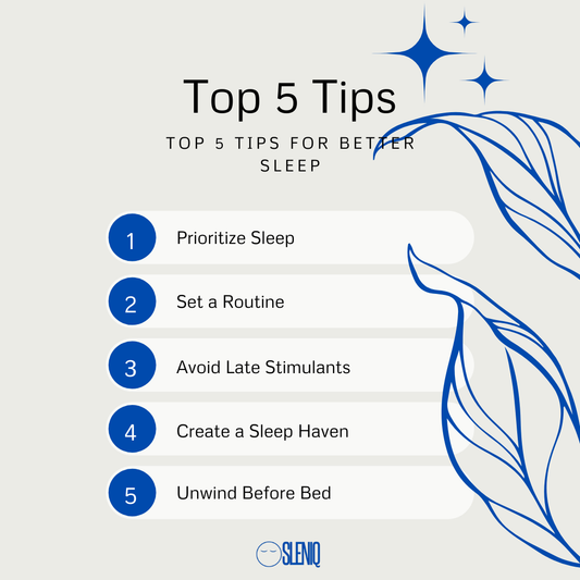 Top 5 Tips for Better Sleep